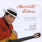 Luis Mario Ochoa Quintet - Momentos Cubanos